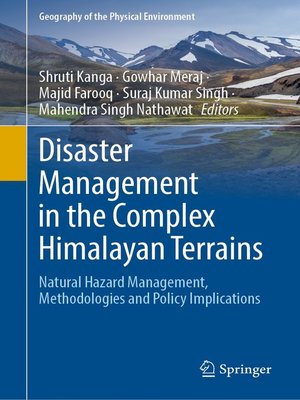 cover image of Disaster Management in the Complex Himalayan Terrains